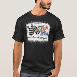 Grade Teacher Peace Love Kindergarten Team Kinder T-Shirt