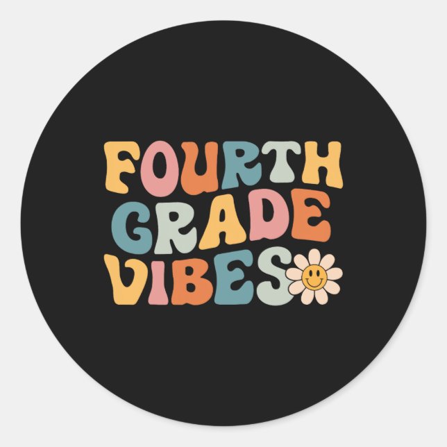 Grade Vibes - 4th Grade Team Retro 1st Day Of Scho Classic Round Sticker (Front)