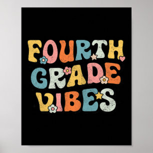 Grade Vibes - 4th Grade Team Retro 1st Day Of Scho Poster