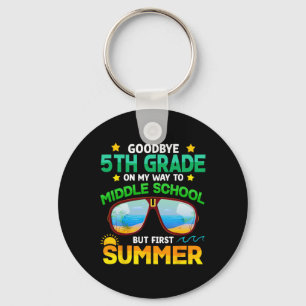 Grade Way To Middle School Grade First Summer Grad Key Ring