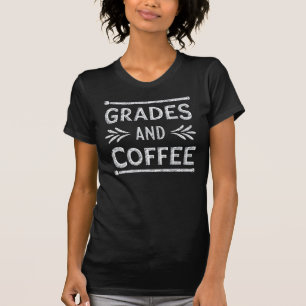 Grades and Coffee Teacher T-Shirt - Dark Design