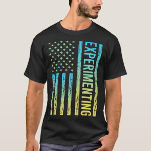 Gradient Flag 02 Experimenting Experiment Experime T-Shirt