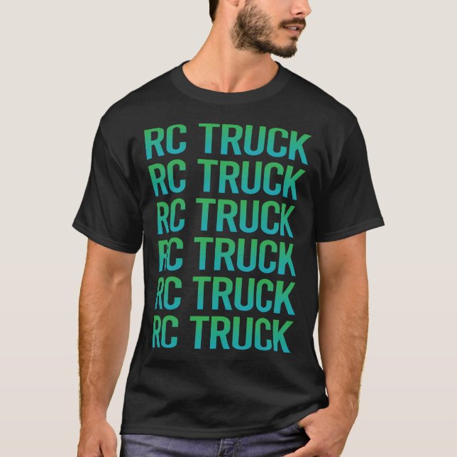 Gradient Text RC Truck Trucks T-Shirt (Front)