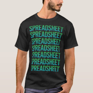 Gradient Text Spreadsheet Spreadsheets T-Shirt
