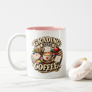 Grading Needs Coffee Teacher Mug