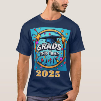 " GRADS 2025 " T-Shirt