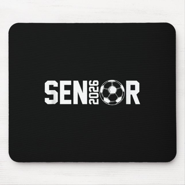 Graduate Cl Of 2026 Senior Soccer Player Graduatio Mouse Pad (Front)