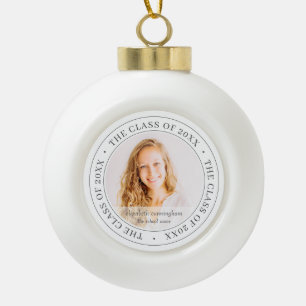 Graduate Class of 20XX Simple Modern Custom Photo Ceramic Ball Christmas Ornament