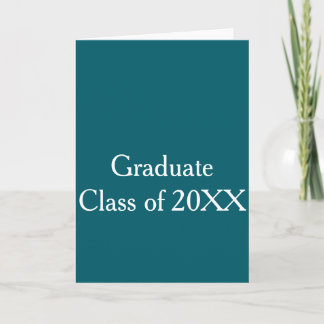 Graduate class of 20XX turquoise congrats yearname Card