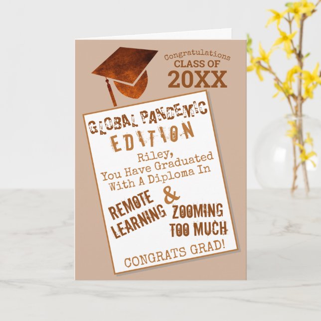 Graduate Copper Global Pandemic Funny Graduation Card (Yellow Flower)