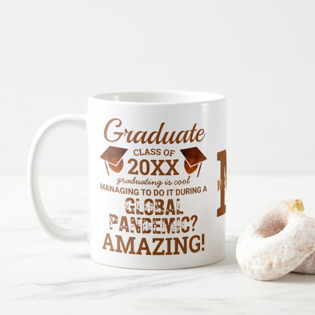 Graduate Copper Monogram Global Pandemic Funny Coffee Mug (With Donut)