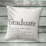 Graduate Definition Black and White Modern Fun Cushion<br><div class="desc">Personalise for your graduate from the Class of 2021 to create a unique gift. A perfect way to show them how amazing they are every day. Designed by Thisisnotme©</div>