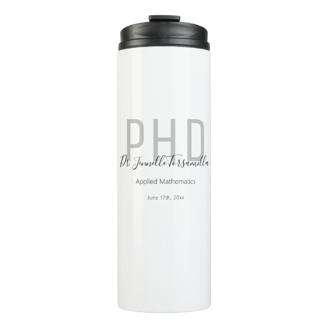 Graduate Keepsake Black Grey Name Degree PhD Thermal Tumbler (Front)