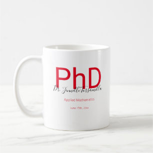 Graduate Keepsake Black Red Name PhD Graduation Coffee Mug