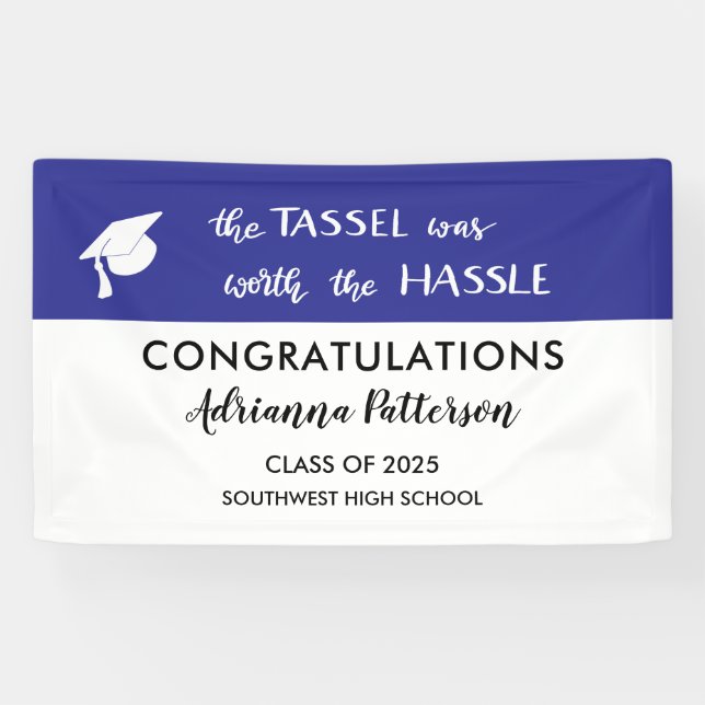 Graduate Navy Blue The Tassel Was Worth The Hassle Banner (Horizontal)