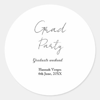 GRADUATE PARTY WEEKEND NAME DATE SIMPLE STYLISH CLASSIC ROUND STICKER