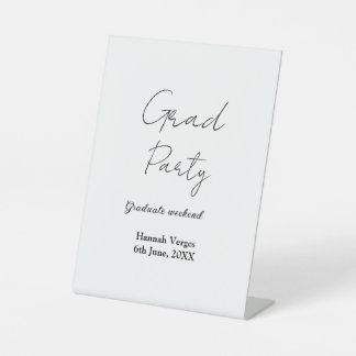 GRADUATE PARTY WEEKEND NAME DATE SIMPLE STYLISH PEDESTAL SIGN