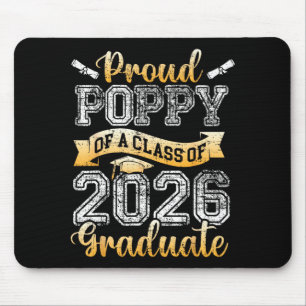 Graduate proud poppy of a class 2026 seniorGraduat Mouse Pad
