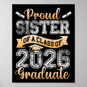 Graduate Proud Sister Of A Cl 2026 Senior Graduati Poster