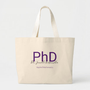 Graduate Purple Degree Name PhD Large Tote Bag