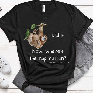   Graduate Sloth School Univesity Graduation 2025 T-Shirt