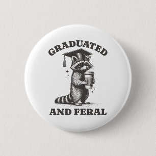 Graduated And Feral Racoon Cl Of 2025 Vintage Rac 6 Cm Round Badge