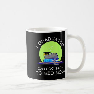 Graduated can go back to bed funny cat graduation coffee mug