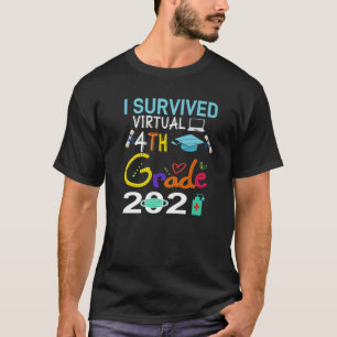 Graduation 2021 I Survived 4Th Grade Virtual Gradu T-Shirt