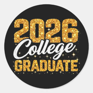 Graduation 2026 College Graduate Grad Student  Classic Round Sticker