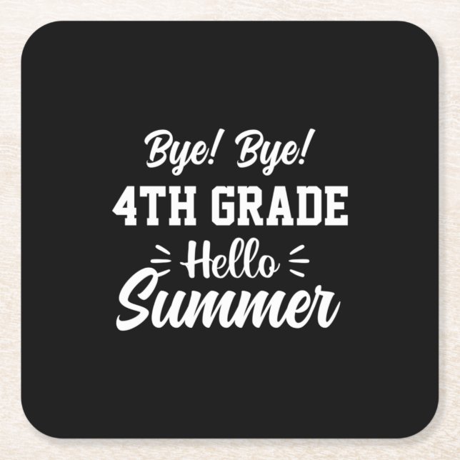 Graduation Art | 4th Grade Hello Summer Square Paper Coaster (Front)