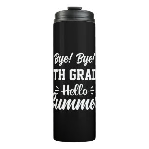 Graduation Art 4th Grade Hello Summer Thermal Tumbler