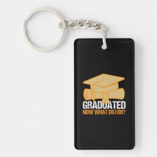 Graduation Art Graduated Now What Do I Do Key Ring