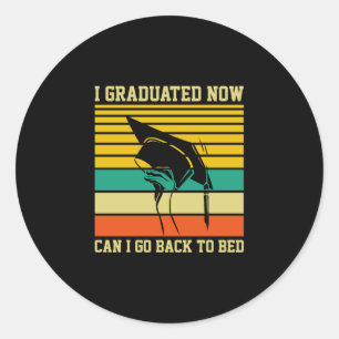 Graduation Art   I Graduated Now Classic Round Sticker