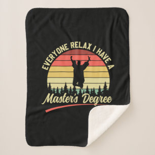 Graduation Art I Have A Master Degree Sherpa Blanket
