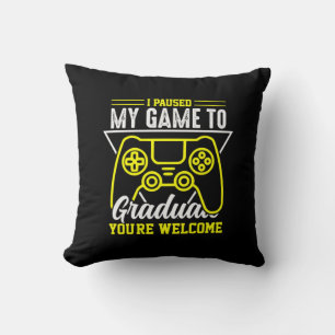 Graduation Art I Paused My Game To Graduate Cushion
