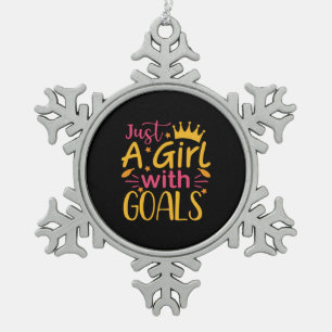 Graduation Art   Just A Girl With Goals Snowflake Pewter Christmas Ornament