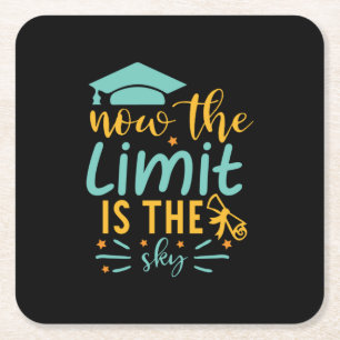 Graduation Art Now The Limit Is The Sky Square Paper Coaster
