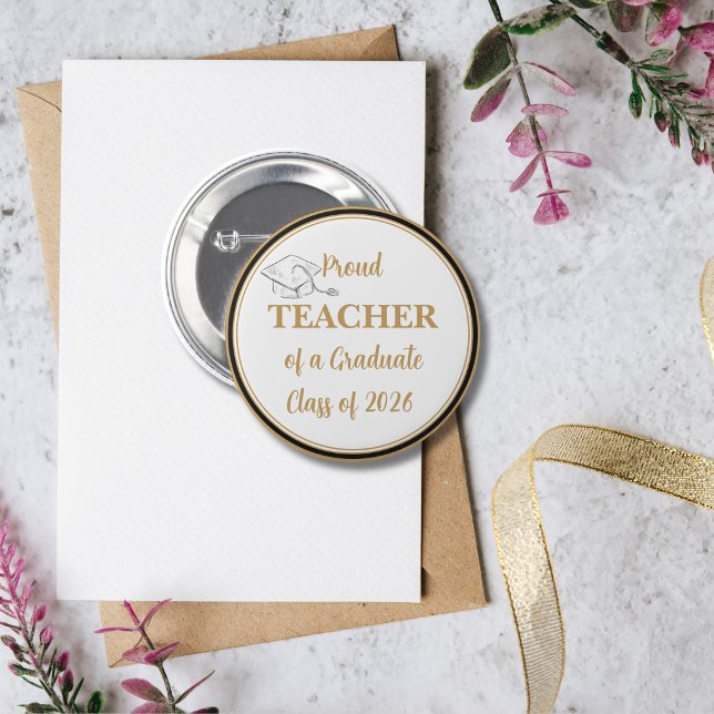 Graduation Button – Proud TEACHER of Graduate 2026 (Creator Uploaded)
