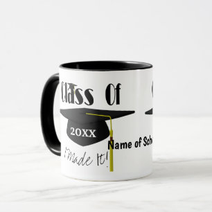 Graduation Cap And Tassel I Made It Cute Mug