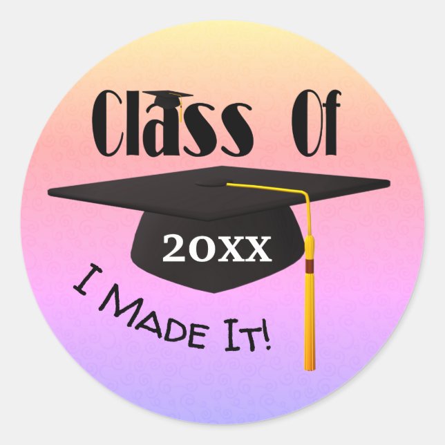 Graduation Cap Tassel I Made It Cute Classic Round Sticker (Front)