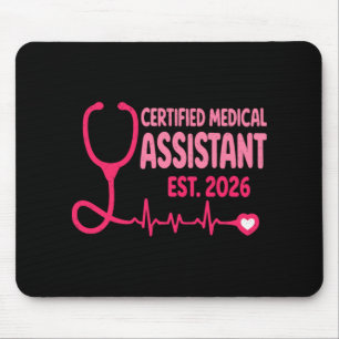 Graduation Certified Medical Istant Est 2026 Mouse Pad