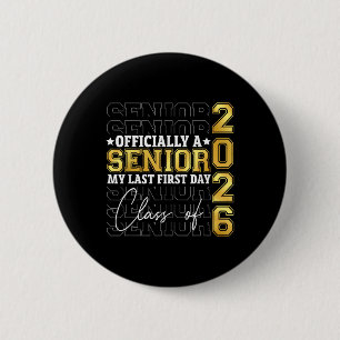 Graduation Cl Of 2026 My First Last Day Of School 6 Cm Round Badge