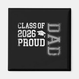 Graduation Cl Of 2026 Proud Dad Graduate Senior Fa Magnet