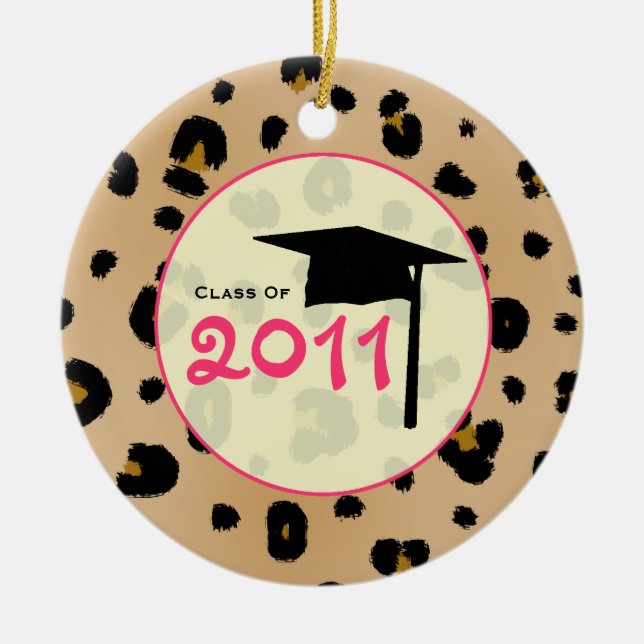 Graduation Class of 2011 Leopard Print & Pink Ceramic Ornament (Front)
