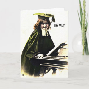 Graduation Congratulations Now What Greeting Card