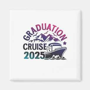 Graduation Cruise 2025 Summer Trip Matching Magnet