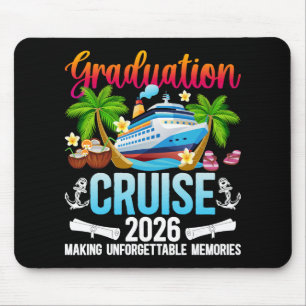 Graduation Cruise 2026 Making Memories Graduate Cr Mouse Pad