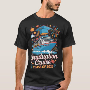 Graduation Cruise Cl Of 2026 Matching Family Trip T-Shirt