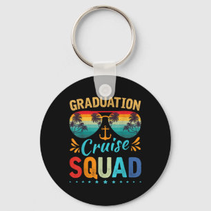 Graduation Cruise Squad 2025 Funny Cruising Gradua Key Ring
