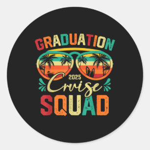 Graduation Cruise Squad 2025 Funny Cruising Vacati Classic Round Sticker